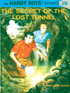 The Secret of the Lost Tunnel (eBook): Hardy Boys Series, Book 29